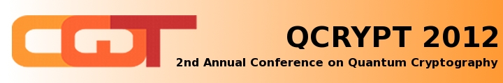 QCRYPT 2012 – 2nd Annual Conference on Quantum Cryptography